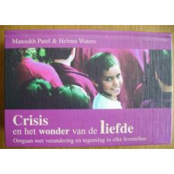 Crisis en het wonder van de liefde - Mansukh Patel & Helena