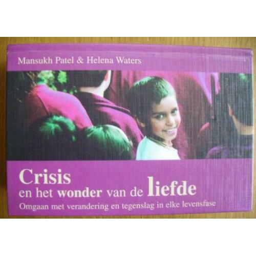 Crisis en het wonder van de liefde - Mansukh Patel & Helena