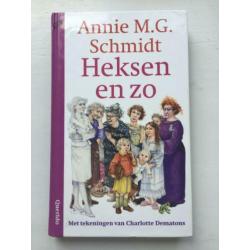 Heksen en zo - Annie MG Schmidt & Charlotte Dematons