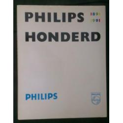 Philips Honderd jaar: 1891 - 1991 (rijk geillustreerd)