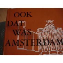 ook dat was Amsterdam deel 1- 2 -5