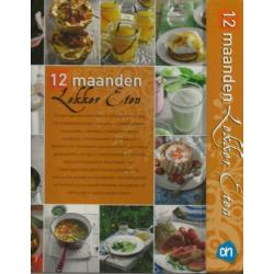 12 Maanden lekker eten. Het seizoenskookboek van Albert Heij