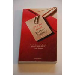 Rapport Tommie, Yvonne Keuls