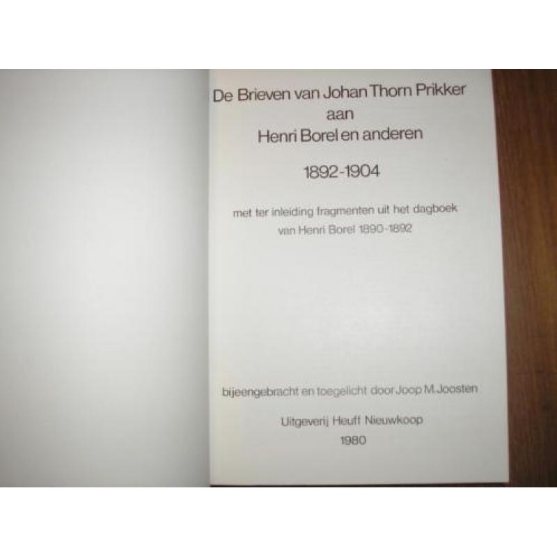 Brieven Johan Thorn Prikker aan Henri Borel e.a. 1892- 1904,
